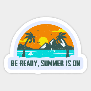 Summer is on Sticker